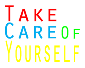 Take Care Of Yourself and be happy! New ecard. Take care of yourself. Be Happy. Nice colorful letters. Free Download 2024 greeting card