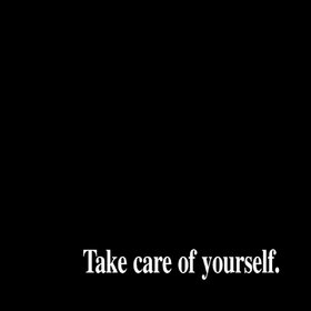 Take Care Of Yourself! Serious reminder. New ecard Take care of yourself. Serious reminder. Black and white. Free Download 2024 greeting card