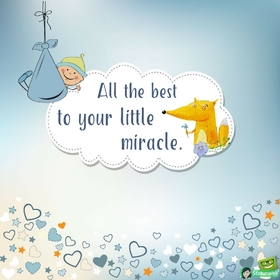 Cute card on the birth of a new born baby. All the best to your little miracle. Baby. New born baby wishes. The birth of a new baby. Free Download 2025 greeting card