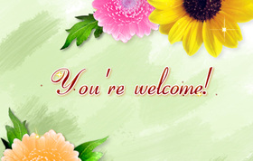 You are Welcome, honey! New ecard. Beautiful greeting card for loved ones. Apply for help! I was glad to help you. It's my pleasure! Free Download 2023 greeting card