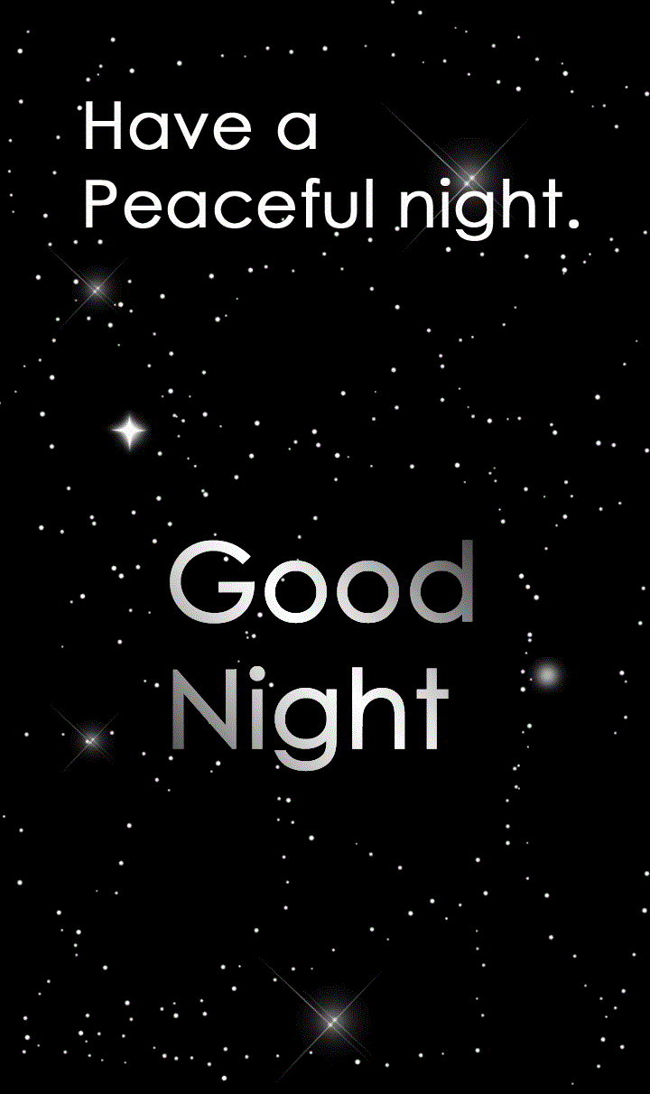 Good Night! Ecard for whatsapp for friends. Good Night... Heve a Peaceful night. Stars. Black sky. Free Download 2024 greeting card