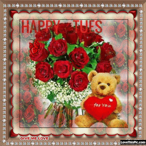 Happy Tuesday and a bunch of roses. Ecard. Tuesday Roses. Teddy for you. Happy Tuesday for her. Tuesday postcards and wishes. Happy Tuesday and good morning gif. Free Download 2022 greeting card
