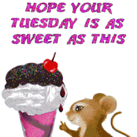 Happy Tuesday and an icecream. Gif ecard. Tuesday.Hope your Tuesday is as sweet as this icecream. Little Mouse. Tuesday card for girls. Free Download 2024 greeting card