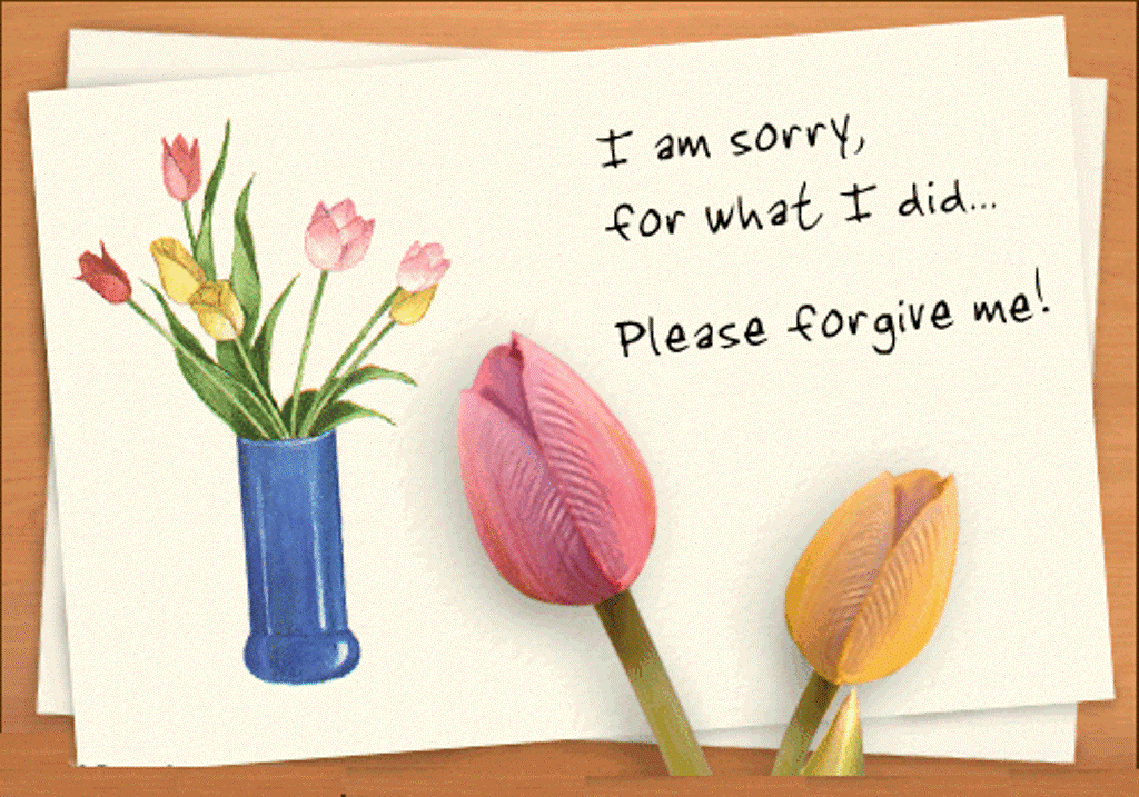 I'm sorry for what I did. New ecard. Please forgive me! This bouquet of flowers for you. Forgive me if you can. I love you very much and miss you. I'm so sorry. Free Download 2023 greeting card