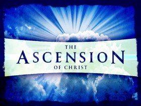 Ascension day... Greeting card for grandpa... Ascension day... The Ascension of Christ... Free Download 2024 greeting card