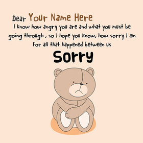 Cute toy bear... New ecard! I know how angry you are and want you must begoing through, so i hope you know how sorry I am... Free Download 2025 greeting card