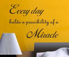 Everyday... Ecard for dad.... Everyday holds a possibility of a Miracle... Free Download 2025 greeting card