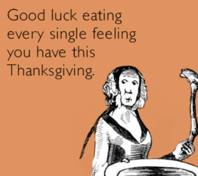 Funny good luck ecard. Good luck eating every single feeling you have. Free Download 2024 greeting card
