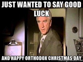 Good luck from Leslie Nielsen. Ecard. Just wanted to say you good luck and happy orthodox christmas day. Free Download 2025 greeting card