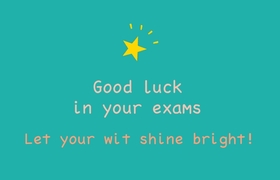 Good Luck In Your Exams! New ecard! Good Luck In Your Exams Let Your With Shine Bright! Free Download 2025 greeting card