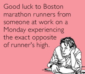 Good luck pink funny ecard! Good luck to Boston marathon runners from someone at work on a Monday! Free Download 2024 greeting card