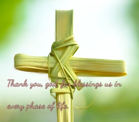 Happy palm sunday 2019... Card for mom... Thank you, god, for blessings us in every phase of life... Free Download 2024 greeting card