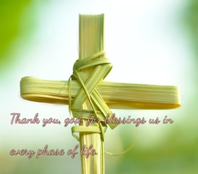 Happy palm sunday 2019... Card for mom... Thank you, god, for blessings us in every phase of life... Free Download 2025 greeting card