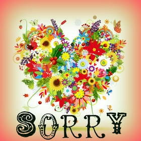 Heart of flowers! New ecard! SORRY! I am really sorry to you, I was a bad person. Free Download 2024 greeting card