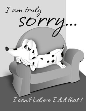 I am truly sorry! New ecard! I'm cute dog... I am truly sorry...I can't believe a did that! Free Download 2025 greeting card