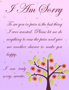 I am truly sorry, sweetie! New ecard! To see you in pain is the last thing i ever wanted! Free Download 2025 greeting card