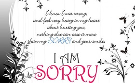 I know I was wrong! Ecard for girl! I know I was wrong, and feel very heavy in my heart about hurting you. Free Download 2024 greeting card