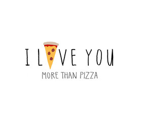 I love you, pizza... Nice ecard! I love you more than pizza... Have a good day!!! Free Download 2024 greeting card