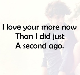 I love your more now... Nice ecard! I love your more now Than I did just A second ago... Free Download 2024 greeting card