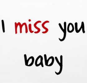 I miss you baby... Nice ecard! Beautiful black inscription on white background... Beautiful red inscription... Free Download 2025 greeting card