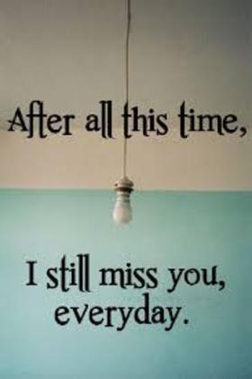 I still miss you !!! Nice ecard! After all this time, I still miss you everyday my love... Free Download 2024 greeting card
