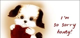 I'm sorry, honey! New ecard! A cute little dog want to say apologize to you! Free Download 2024 greeting card