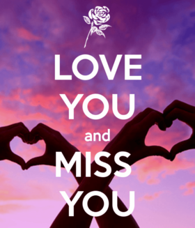 Love you and Miss you... Nice ecard! Love you and miss you.... Dear.... Free Download 2024 greeting card