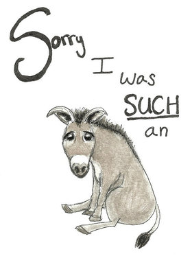 Sad donkey Sorry I was such an donkey Free Download 2024 greeting card