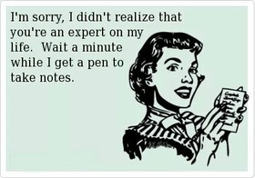 So sorry I am sorry, I didn't realize that you're an expert on my life. Wait a minute while a get a pen to take notes. Free Download 2024 greeting card