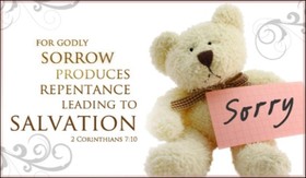 White bear is apologizes to you! New ecard! For godly sorrow produces repentance leading to selvation! Free Download 2024 greeting card