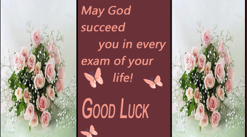 Good luck Good Luck Butterflies Animated Ecard! May God Succeed You In Every Exam Of Your Life! Free Download 2025 greeting card