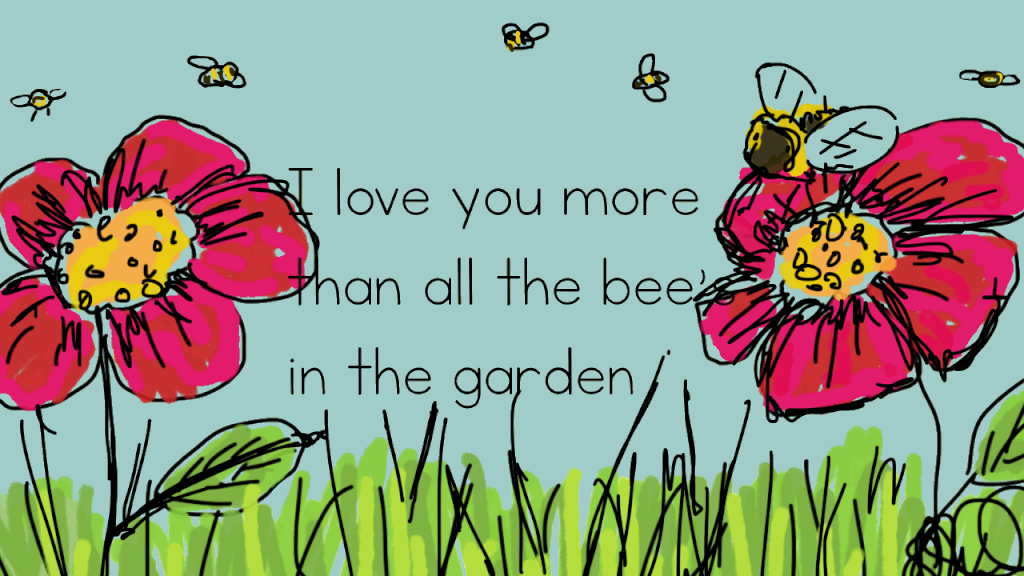 I love you more than all the bee's... Nice ecard! I love you more than all the bee's in the darden... Free Download 2024 greeting card